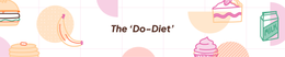 The ‘Do-Diet’