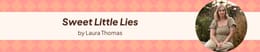 07: Sweet Little Lies