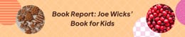 Book Report: Joe Wicks’ Book for Kids